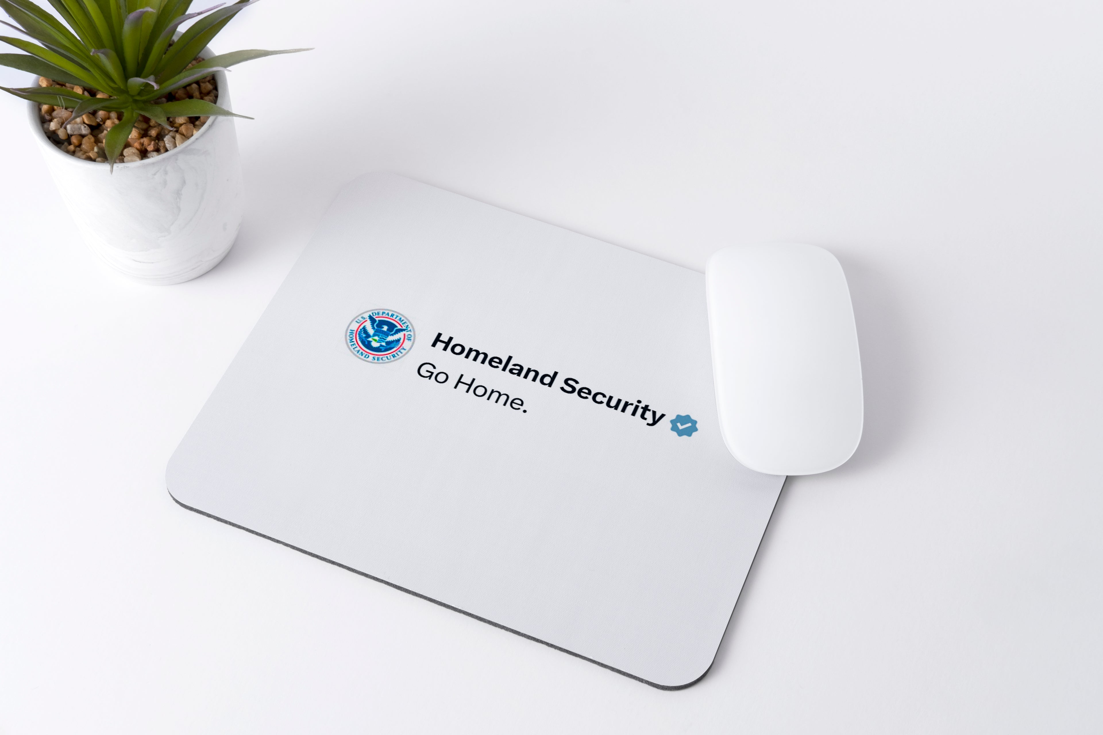 Mousepad Homeland Security – Go Home